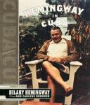 Hemingway, Hilary - Hemingway in Cuba