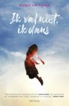 Margot van Schayk - Ik val niet, ik dans
