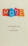 SVENDSEN, L. - Mode. Een filosofisch essay.