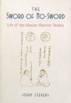 Stevens, John - The sword of no-sword; life of the master warrior Tesshu