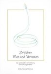 Erika Helene Etminan - Zwischen Mut und Vertrauen