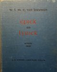 Leeuwen, W.L.M.E. van - Epiek en lyriek