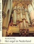 Hoving, M. - Het orgel in Nederland