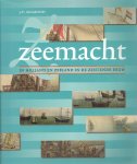 SIGMOND, J.P. - Zeemacht in Holland en Zeeland in de zestiende eeuw.