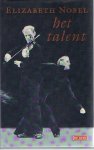 Nobel, Elizabeth - Het talent Nobel, Elizabeth - Het talent
