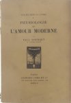 Bourget Paul - Physiologie de l'amour moderne