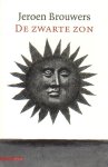 Brouwers, Jeroen - De zwarte zon. Essays over zelfmoord en literatuur in de twintigste eeuw.