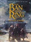 Fisher, Jude - De Officiële Wegwijzet tot de Film In de Ban van de Ring De Twee Torens (Wegwijzer tot Midden-Aarde), 63 pag. hardcover, gave staat