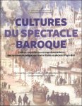 Ralph Dekoninck, Maarten Delbeke, Annick Delfosse, Caroline Heering, Koen Vermeir (eds) - Cultures du spectacle baroque. Cadres, expériences et représentations des solennités religieuses entre Italie et anciens Pays-Bas Ralph Dekoninck, Maarten Delbeke, Annick Delfosse, Caroline Heering, Koen Vermeir (eds) - Cultures du spectacle baroque. Cadres, expériences et représentations des solennités religieuses entre Italie et anciens Pays-Bas