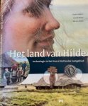 Dekkers, Claudia & Gaston Dorren, Rob van Eerden - Het Land van Hilde: Archeologie in het Noord-Hollandse kustgebied.