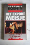 Koenin, Vladimir - Het exportmeisje