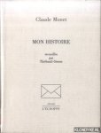 Monet, Claude - Mon histoire. Recueillie par Thiébault-Sisson