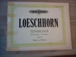 Loeschhorn; A. - Tonbilder; Klavier zu 4 Handen; Pieces for Beginners; Opus 51