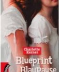 Kerner, Charlotte - Blueprint blaupause