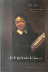 Theo Verbeek 198009 - De wereld van Descartes essays over Descartes en zijn tijdgenoten