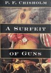  - A Surfeit of Guns