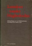 OOSTROM, F.P. VAN - Lantsloot vander Haghedochte. Onderzoekingen over een Middelnederlande bewerking van de ' Lancelot en prose