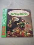 Jakab, Jolanda en Letty Wouters - Doeboekjes : Raffia Rekels Jakab, Jolanda en Letty Wouters - Doeboekjes : Raffia Rekels