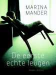Marina Mander - De eerste echte leugen
