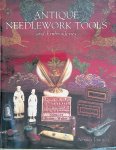 Taunton, Nerylla D. - Antique Needlework Tools and Embroideries