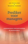 J. Hoogland - Prediker voor managers