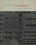 Baudin, Fernand. - De drukletter. Vorm, vervaardiging, indeling, toepassing