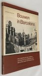 Ven, Cornelis van de, - Bouwen in Barcelona. Een inleiding tot de moderne architectuur en stedebouw van Barcelona vanaf de Renaixenca. With an English summary