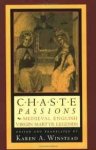 Winstead, Karen A. - Chaste Passions: Medieval English Virgin Martyr Legends.