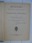 Cotarello Y Mori, Emilio - Diccionario biográfico y bibliográfico de calígrafos españoles. Tomo 1 et 2.
