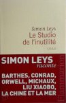 Simon Leys 37931 - Le studio de l'inutilité