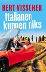 Bert Visscher - Italianen kunnen niks Bert Visscher - Italianen kunnen niks