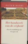Peter Bieri - Het handwerk van de vrijheid