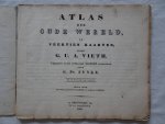 G.U.A. Vieth en C. Ph. Funke. - Atlas der oude wereld in dertien kaarten. Uitgegeven en met verklarende tafelen vermeerderd door C.Ph. Funke.