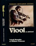 Yehudi Menuhin & William Primrose - de Viool en de Altviool: Over de geschiedenis van het instrument. Yehudi Menuhin & William Primrose - de Viool en de Altviool: Over de geschiedenis van het instrument.