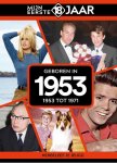 Mijn Eerste 18 Jaar - Geboren in 1953 1953 tot 1981 - Belgische Editie