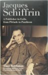 Amos Reichman - Jacques Schiffrin A Publisher in Exile, from Pléiade to Pantheon