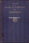 Ketner, F. - Handel en scheepvaart van Amsterdam