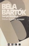 Serge Moreux - Béla Bártok