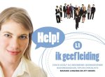 M.M. Lingsma, A.D. Boers - Help! Coaching Bibliotheek  -   Help! ik geef leiding