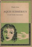 Storm, Theodor - Aquis submersus (in het water verzonken)