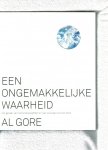 Gore, Al - Een ongemakkelijke waarheid