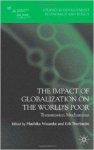 Thorbecke, Erik - The Impact of Globalization on the World's Poor: Transmission Mechanisms.