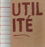 KORTH, Ellen - Ellen Korth - Utilité. - [Signed] - Box with Book + 2 x CD + Poster + English translation.