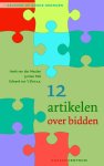 Henk van der Meulen, Jurrien Mol, Edward van 't Slot - 12 artikelen over bidden