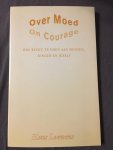 Hans Leewens - Over Moed / On courage / Hoe reacht te doen aan mensen, dingen en jezelf