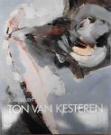 KESTEREN, TON - ARIëN WINKEL. - Ton van Kesteren. Schilderijen.