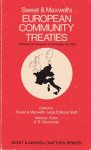 Sweet & Maxwell's legal editorial staff (ed.) - Sweet and Maxwell's European community treaties : including the European Communities act 1972.