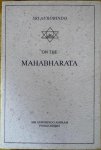 Aurobindo, Sri - ON THE MAHABHARATA.