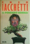 Iacchetti, Enzo: - Il pensiero bonsai (Biblioteca umoristica Mondadori)