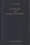 PARKER, E - Handboek der Handleeskunde